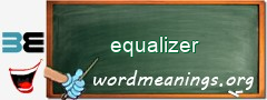 WordMeaning blackboard for equalizer